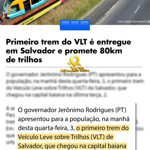 TREM DO VLT CHEGA A SALVADOR